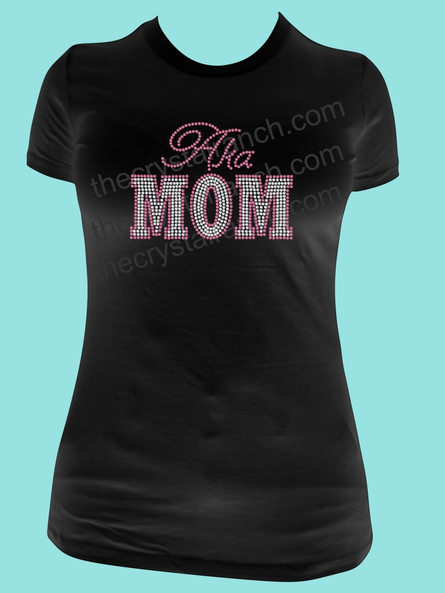 AKA Mom Rhinestone Tee TF062 