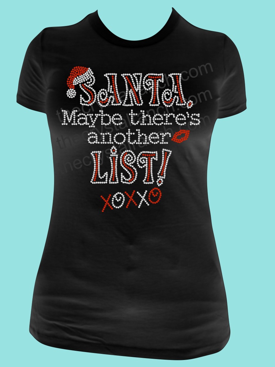 Santa, Maybe there's another List! Rhinestone Tee TH089