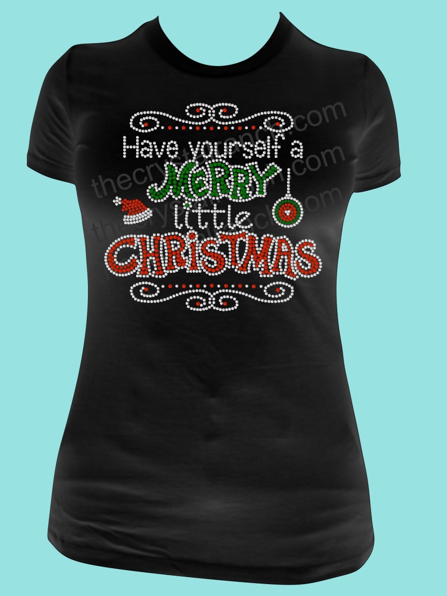 Have Yourself a Merry Little Christmas Rhinestone Tee TH144