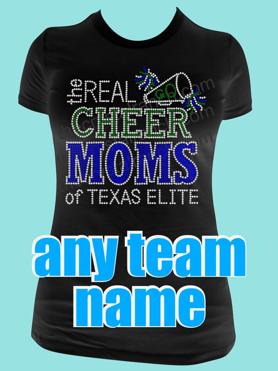 The Real Cheer Moms of Your Cheer Team Rhinestone Tee TP039
