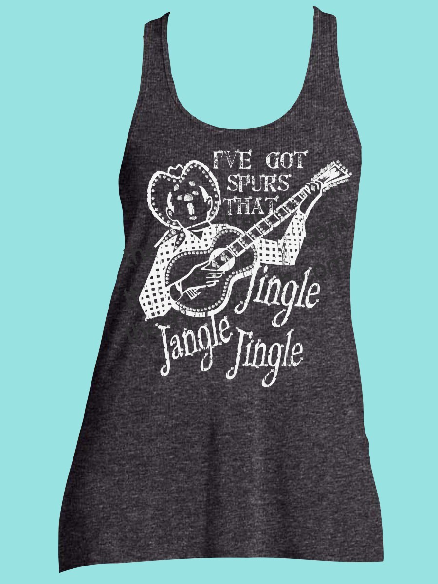 I've Got Spurs the Jingle Jangle Jingle Rhinestone and Screen Print Tee TRV045
