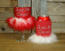 Just Be Claus Rhinestone Drink Koozie KH034