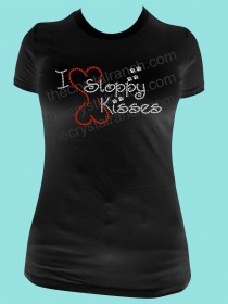 I Love Sloppy Kisses Rhinestone Tee TA048