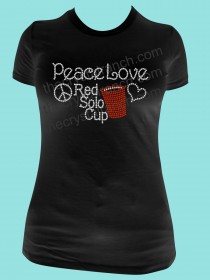 Peace, Love and Red Solo Cup Rhinestone Tee TB051