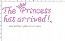 The Princess has arrived! Rhinestone Transfer CRF019