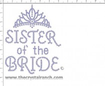 Sister of the Bride tiara Rhinestone Transfer CRF037