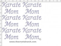 Karate Mom - Petite (6) Rhinestone Transfer CRK051