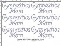 Gymnastics Mom - Petite (6) Rhinestone Transfer CRK052