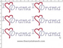 I Love Drama - Petite (6) Rhinestone Transfer CRK060cs