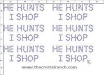 He Hunts I Shop - Petite (6) Rhinestone Transfer CRK071