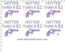 Hotter Than a $2 Pistol - Petite (6) Rhinestone Transfer CRK075cs