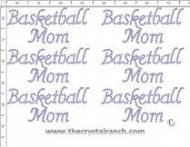 Basketball Mom - Petite (6) Rhinestone Transfer CRK092