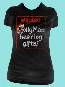 Wanted Jolly Man bearing gifts! Rhinestone Tee TH127