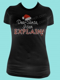 Dear Santa, I can Explain! Rhinestone Tee TH179