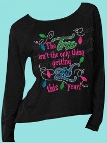 The Tree isn't the only thing getting Lit this year Rhinestone and Glitter Tee THV055