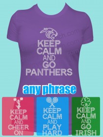 Keep Calm and ... Custom Rhinestone Tee TP026