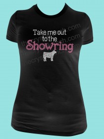 Take me out to the Showring Tee TR084 
