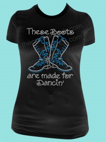 These Boots are made for Dancin' Rhinestone Tee TR089