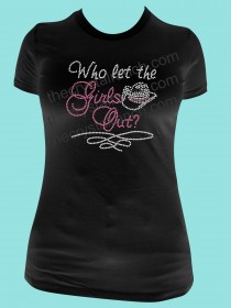 Who let the Cowgirls Out Rhinestone Tee TR109