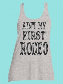 Ain't My First Rodeo Rhinestone and Screen Print Tee TRV040