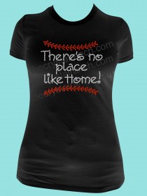 There's no place like Home Rhinestone Tee TS218 