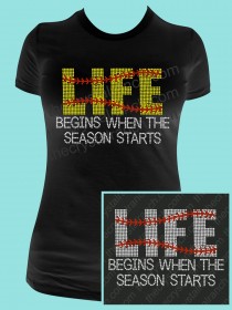 Life begins when the Season Starts Rhinestone Tee TS231k 