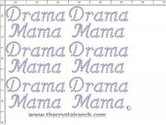 Drama Mama - Petite (6) Rhinestone Transfer CRK049