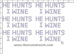 He Hunts I Wine - Petite (6) Rhinestone Transfer CRK077