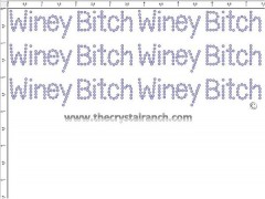 Winey Bitch - Petite (6) Rhinestone Transfer CRK127