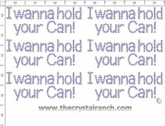 I wanna hold your Can! - Petite (6) Rhinestone Transfer CRK129