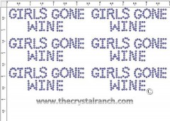 Girls Gone Wine - Petite (6) Rhinestone Transfer CRK152