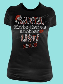Santa, Maybe there's another List! Rhinestone Tee TH089