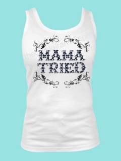 Mama Tried Rhinestone and Screen Print Tee TRS027