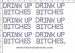Drink Up Bitches - Petite (6) Rhinestone Transfer CRK156