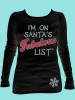 I'm on Santa's Fabulous List Rhinestone and Glitter Tee THV043